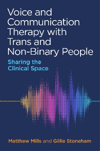 Cover Voice and Communication Therapy with Trans and Non-Binary People