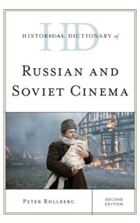 Cover Historical Dictionary of Russian and Soviet Cinema