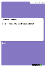 Cover Homeostasis and the human kidney