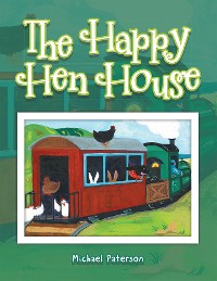 Cover The Happy Hen House
