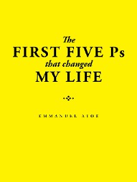Cover The First Five Ps That Changed My Life