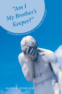 Cover “Am I My Brother’s Keeper?”