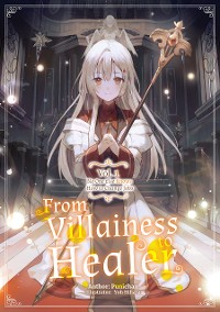 Cover From Villainess to Healer: Volume 1