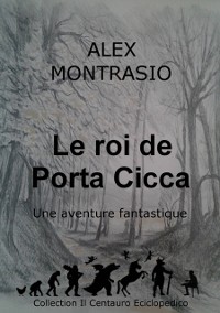 Cover Le roi de Porta Cicca