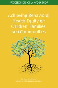 Cover Achieving Behavioral Health Equity for Children, Families, and Communities