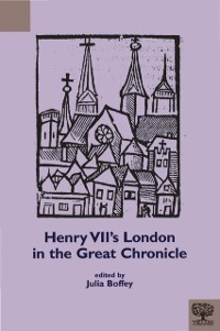 Cover Henry VII's London in the Great Chronicle