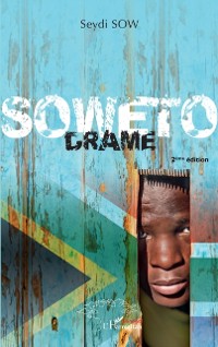 Cover Soweto. Drame