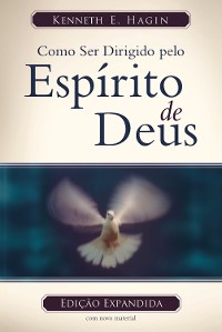 Cover Como Ser Dirigido Pelo Espírito de Deus (Edição Legado)