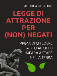 Cover LEGGE DI ATTRAZIONE PER (non) NEGATI