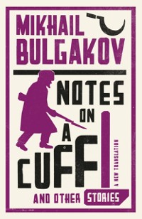 Cover Notes on a Cuff and Other Stories