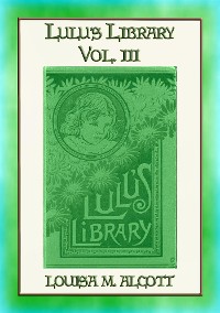 Cover LULUs LIBRARY VOL III - the Last 9 of the 32 Stories in this set