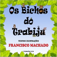 Cover Os Bichos Do Trabiju