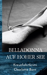 Cover Belladonna auf hoher See