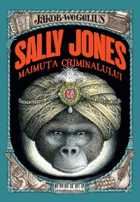 Cover Sally Jones - Maimuța criminalului