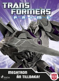 Cover Transformers Prime - Megatron är tillbaka!