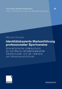 Cover Identitätsbasierte Markenführung professioneller Sportvereine