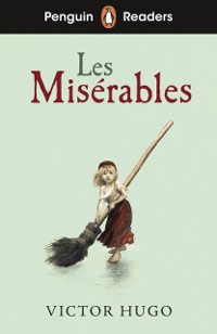 Cover Penguin Readers Level 4: Les Miserables (ELT Graded Reader)
