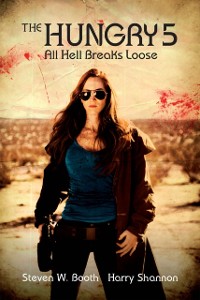 Cover The Hungry 5 : All Hell Breaks Loose
