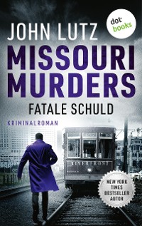 Cover Missouri Murders: Fatale Schuld