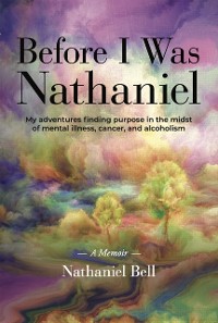Cover Before I Was Nathaniel