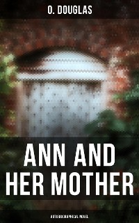 Cover Ann and Her Mother (Autobiographical Novel)