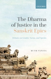 Cover Dharma of Justice in the Sanskrit Epics