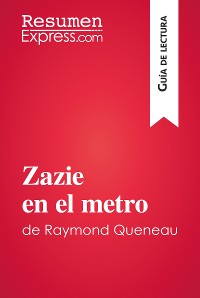 Cover Zazie en el metro de Raymond Queneau (Guía de lectura)