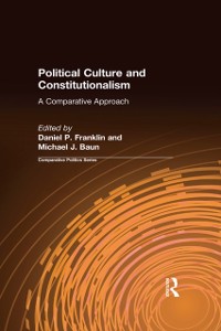 Cover Political Culture and Constitutionalism: A Comparative Approach