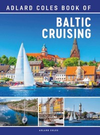 Cover The Adlard Coles Book of Baltic Cruising
