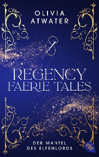 Cover Regency Faerie Tales – Der Mantel des Elfenlords