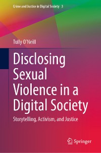 Cover Disclosing Sexual Violence in a Digital Society