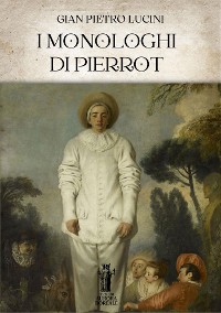 Cover I Monologhi di Pierrot