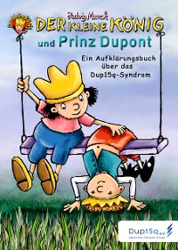 Cover Der kleine König und Prinz Dupont