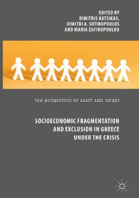 Cover Socioeconomic Fragmentation and Exclusion in Greece under the Crisis