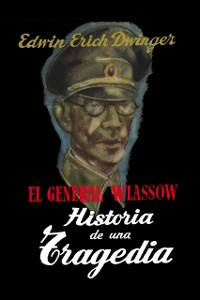 Cover El General Wlassow Historia de una tragedia