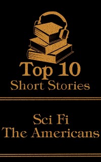 Cover Top 10 Short Stories - Sci-Fi - The Americans