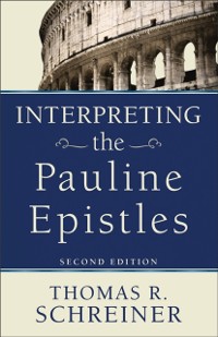 Cover Interpreting the Pauline Epistles