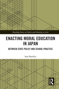 Cover Enacting Moral Education in Japan
