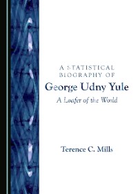 Cover Statistical Biography of George Udny Yule