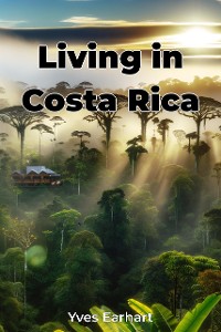 Cover Living in Costa Rica