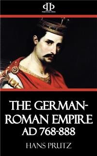 Cover The German-Roman Empire AD 768-888