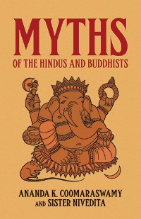 Cover Myths of the Hindus and Buddhists