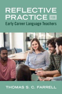 Cover Reflective Practice for Early Career Language Teachers