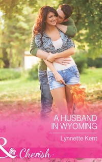 Cover Husband In Wyoming (Mills & Boon Cherish) (The Marshall Brothers, Book 2)