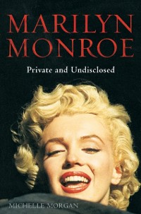 Cover Marilyn Monroe: Private and Undisclosed