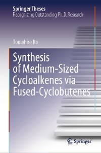 Cover Synthesis of Medium-Sized Cycloalkenes via Fused-Cyclobutenes