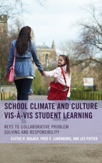 Cover School Climate and Culture vis-a-vis Student Learning