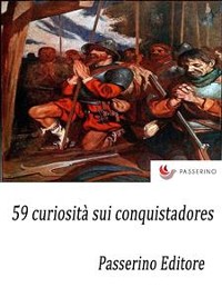 Cover 59 curiosità sui conquistadores