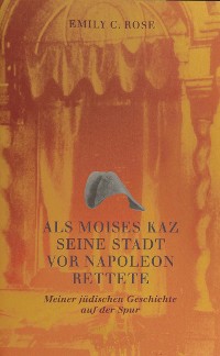 Cover Als Moises Kaz seine Stadt vor Napoleon rettete