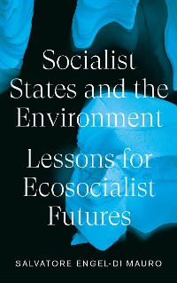 Cover Socialist States and the Environment